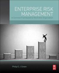 Cover image for Enterprise Risk Management: A Common Framework for the Entire Organization