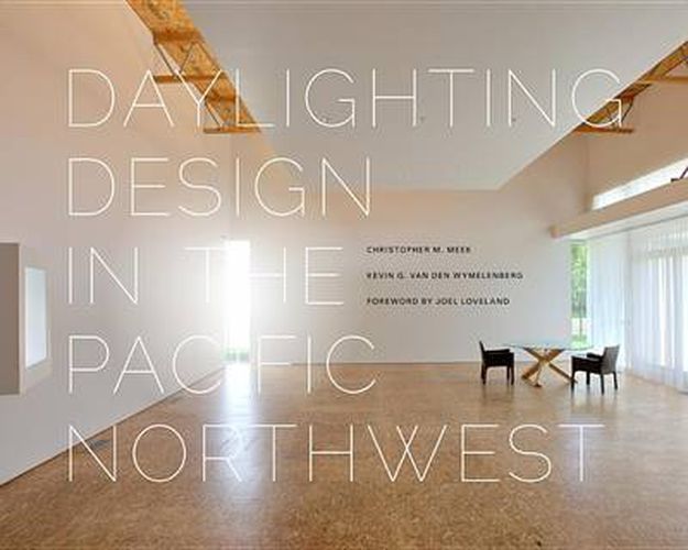 Daylighting Design in the Pacific Northwest