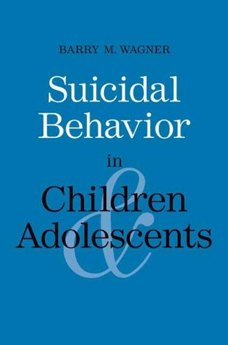 Cover image for Suicidal Behavior in Children and Adolescents