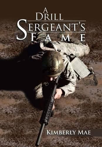 Cover image for A Drill Sergeant's Fame