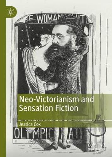 Cover image for Neo-Victorianism and Sensation Fiction