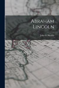 Cover image for Abraham Lincoln