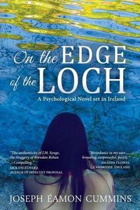 Cover image for On the Edge of the Loch: A Psychological Novel Set in Ireland