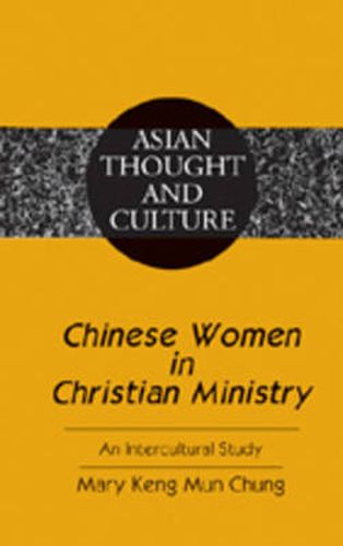 Cover image for Chinese Women in Christian Ministry: An Intercultural Study