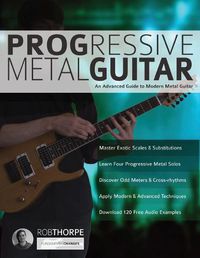 Cover image for Progressive Metal Guitar: An Advanced Guide to Modern Metal Guitar