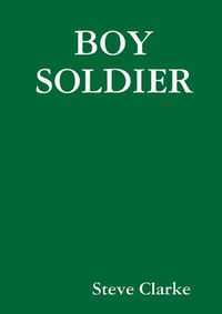 Cover image for Boy Soldier