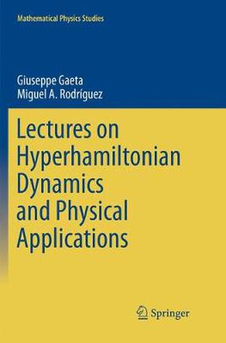 Cover image for Lectures on Hyperhamiltonian Dynamics and Physical Applications