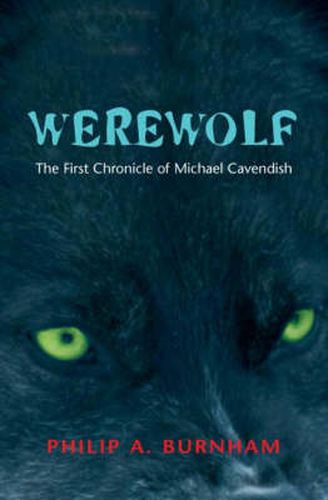 Cover image for Werewolf - The First Chronicle of Michael Cavendish