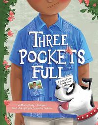 Cover image for Three Pockets Full: A story of love, family, and tradition