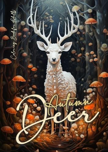 Cover image for Autumn Deer Coloring Book for Adults