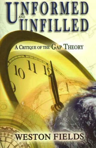 Cover image for Unformed and Unfilled: A Critique of the Gap Theory