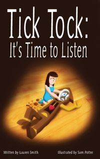 Cover image for Tick Tock, Tick Tock: It's Time to Listen