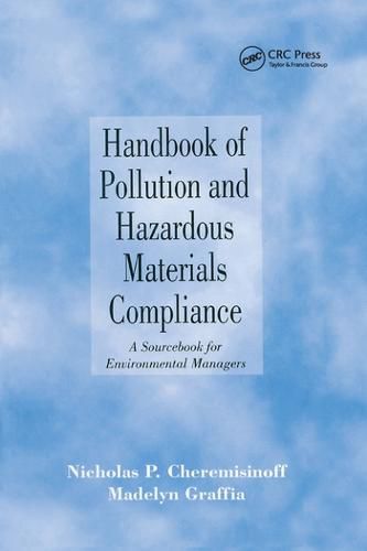 Cover image for Handbook of Pollution and Hazardous Materials Compliance: A Sourcebook for Environmental Managers