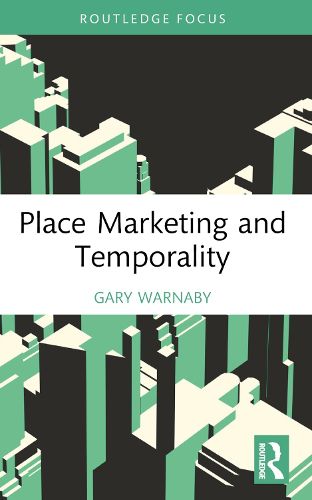 Cover image for Place Marketing and Temporality