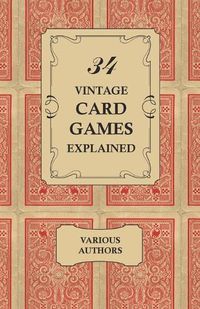 Cover image for 34 Vintage Card Games Explained