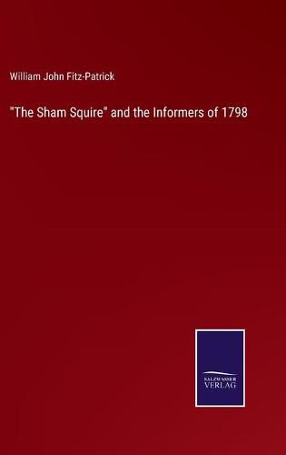 The Sham Squire and the Informers of 1798