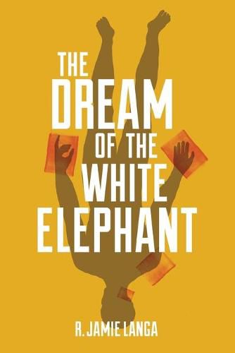 Cover image for The Dream of the White Elephant