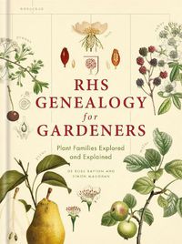 Cover image for RHS Genealogy for Gardeners: Plant Families Explored & Explained