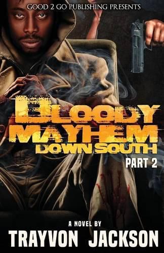 Cover image for Bloody Mayhem Down South 2