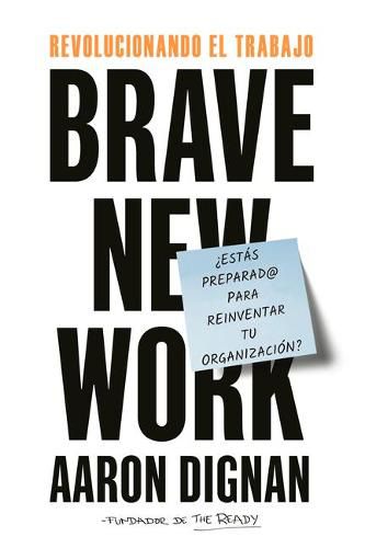 Cover image for Revolucionando El Trabajo: Brave New Work