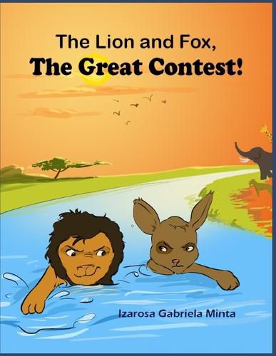 Cover image for The Lion and The Fox: The Great Contest - Children's Moral Series Aged 4-9