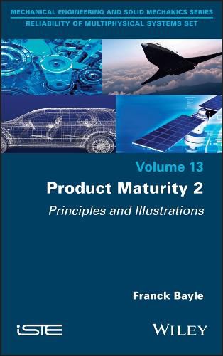 Cover image for Product Maturity Volume 2:Principles and Illustrat ions