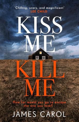 Cover image for Kiss Me, Kill Me: Gripping. Twisty. Dark. Sinister.
