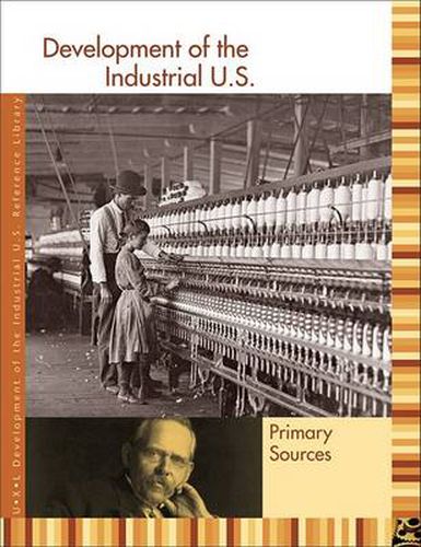 Cover image for Development of the Industrial U.S. Reference Library: Primary Sources