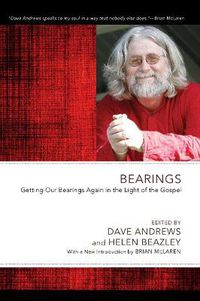 Cover image for Bearings: Getting Our Bearings Again in the Light of the Gospel