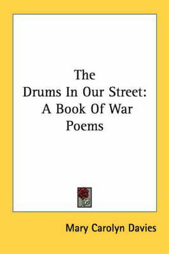 Cover image for The Drums in Our Street: A Book of War Poems