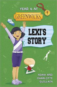 Cover image for Reading Planet: Astro - Year 6 at Greenwicks: Lexi's Story - Jupiter/Mercury