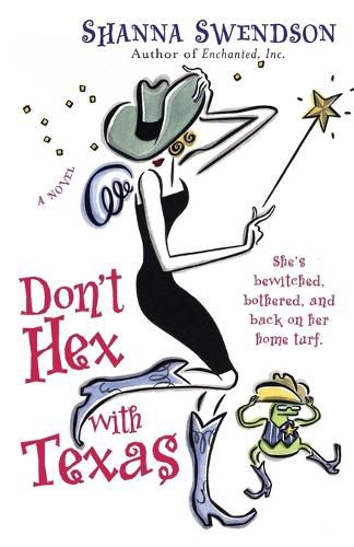 Cover image for Don't Hex with Texas: Enchanted Inc., Book 4