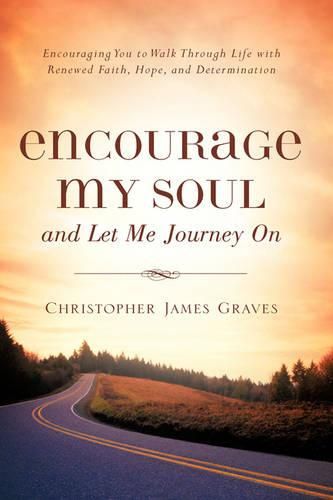 Cover image for Encourage My Soul and Let Me Journey On