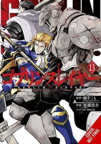 Cover image for Goblin Slayer, Vol. 13 (manga)