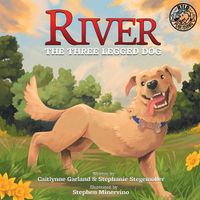 Cover image for River the Three Legged Dog