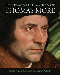 Cover image for The Essential Works of Thomas More