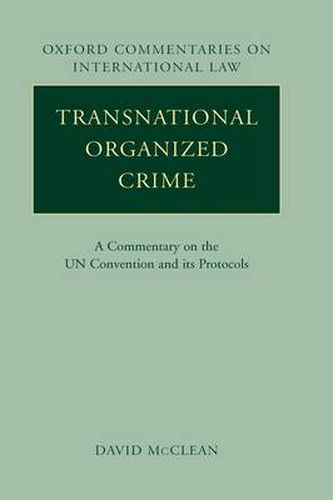 Cover image for The UN Convention Against Transnational Organized Crime: A Commentary