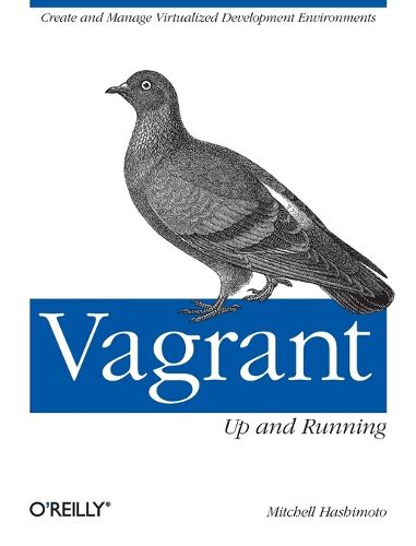 Cover image for Vagrant: Up and Running