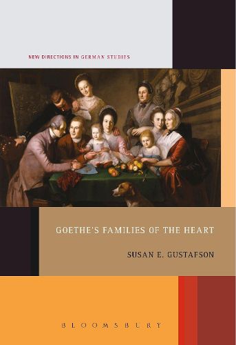 Cover image for Goethe's Families of the Heart