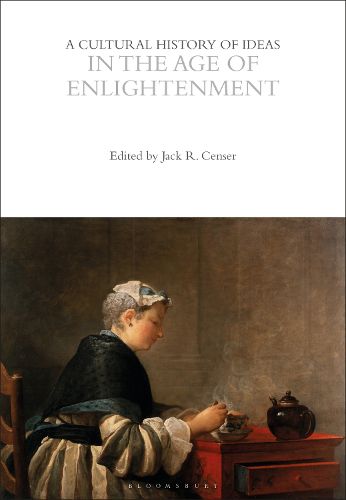 Cover image for A Cultural History of Ideas in the Age of Enlightenment