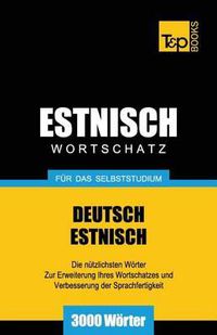 Cover image for Estnischer Wortschatz fur das Selbststudium - 3000 Woerter