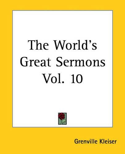 Cover image for The World's Great Sermons Vol. 10