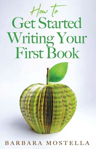 Cover image for How to Get Started Writing Your First Book