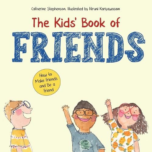 Cover image for The Kids' Book of Friends. How to Make Friends and Be a Friend