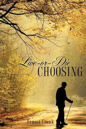 Cover image for Live -Or--Die Choosing