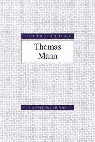 Understanding Thomas Mann