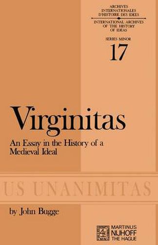 Cover image for Virginitas: An Essay in the History of a Medieval Ideal