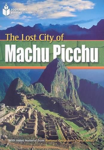 Cover image for The Lost City of Machu Picchu: Footprint Reading Library 1