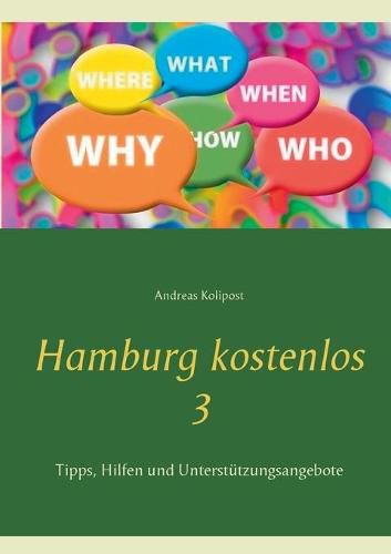 Hamburg kostenlos 3: Tipps, Hilfen und Unterstutzungsangebote