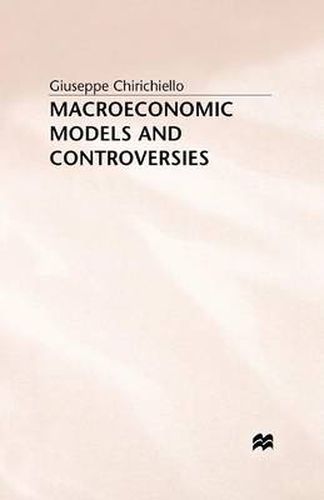 Cover image for Macroeconomic Models and Controversies